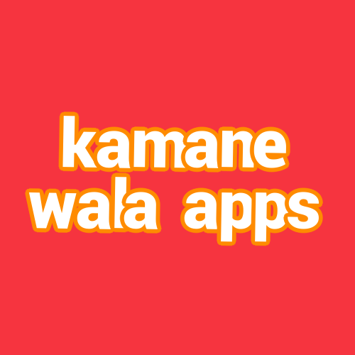 kamane wala apps